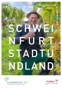 Schweinfurt - Kunst, Kultur und Wein am Main