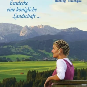 Halblech im Allgäu – Entdecke eine königliche Landschaft.