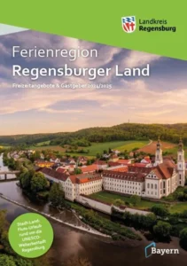 Regensburger Land – Rad- und Wandererlebnis im Herzen Bayerns