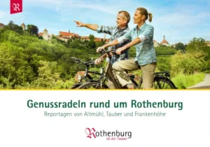 Genussradeln rund um Rothenburg - Rothenburg ob der Tauber