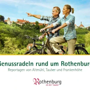 Genussradeln rund um Rothenburg - Rothenburg ob der Tauber