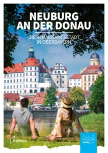 Neuburg an der Donau - Die Renaissancestadt