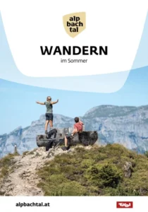 Alpbachtal – Wandern im Sommer