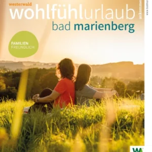 Wohlfühlurlaub für Familien in Bad Marienberg im Westerwald