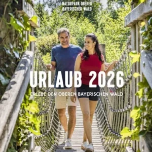 Oberer Bayerischer Wald – Urlaubsmagazin
