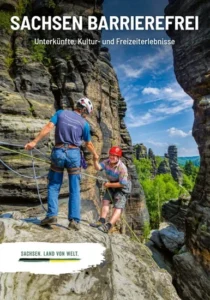 Sachsen Barrierefrei - Unterkünfte, Kultur- und Freizeiterlebnisse