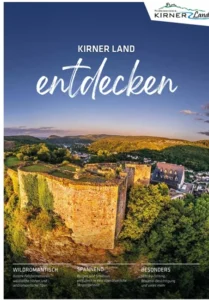Das Kirner Land - Geheimtipp an Hunsrück und Nahe