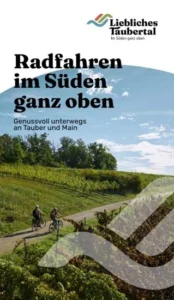Radfahren im Lieblichen Taubertal