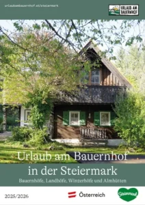 Urlaub am Bauernhof in der Steiermark